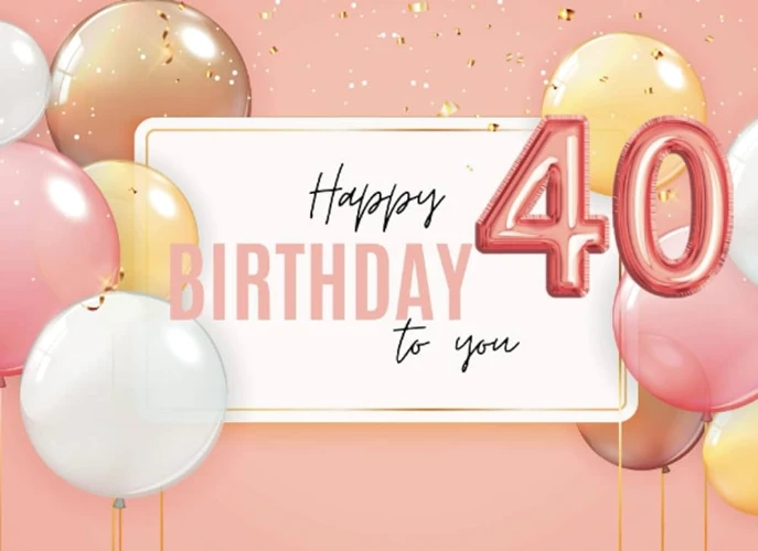 Herzliche Glückwünsche Für Den 40. Geburtstag